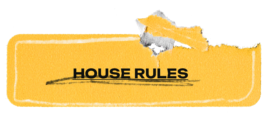 House Rules KALA
